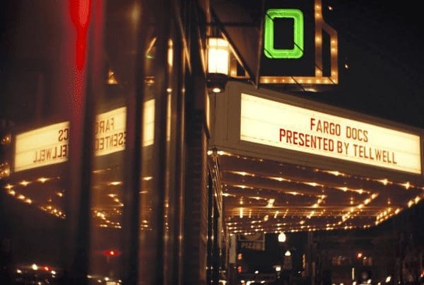 Theater sign that reads, "Fargo Docs. Presented by Tellwell."